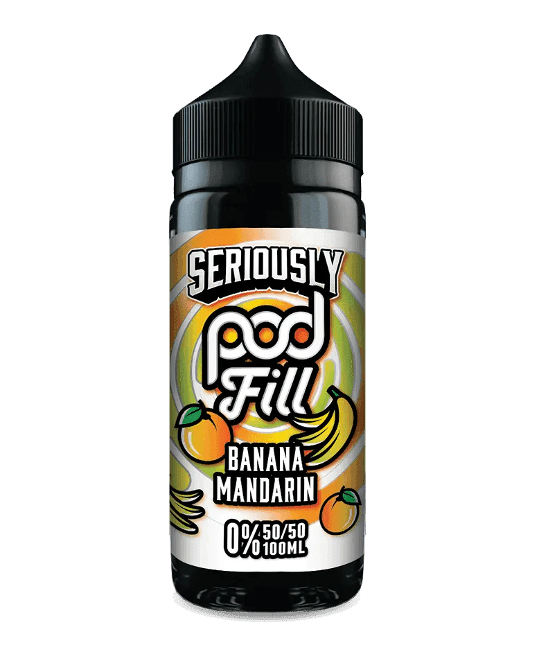 SERIOUSLY POD FILL - BANANA MANDARIN 100ML SHORT FILL - 50/50PG/VG E-LIQUID BY DOOZY - VapePure