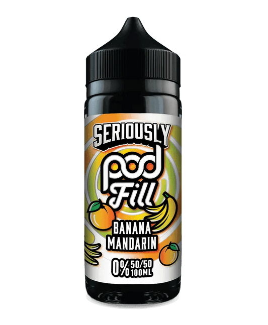 SERIOUSLY POD FILL - BANANA MANDARIN 100ML SHORT FILL - 50/50PG/VG E-LIQUID BY DOOZY - VapePure